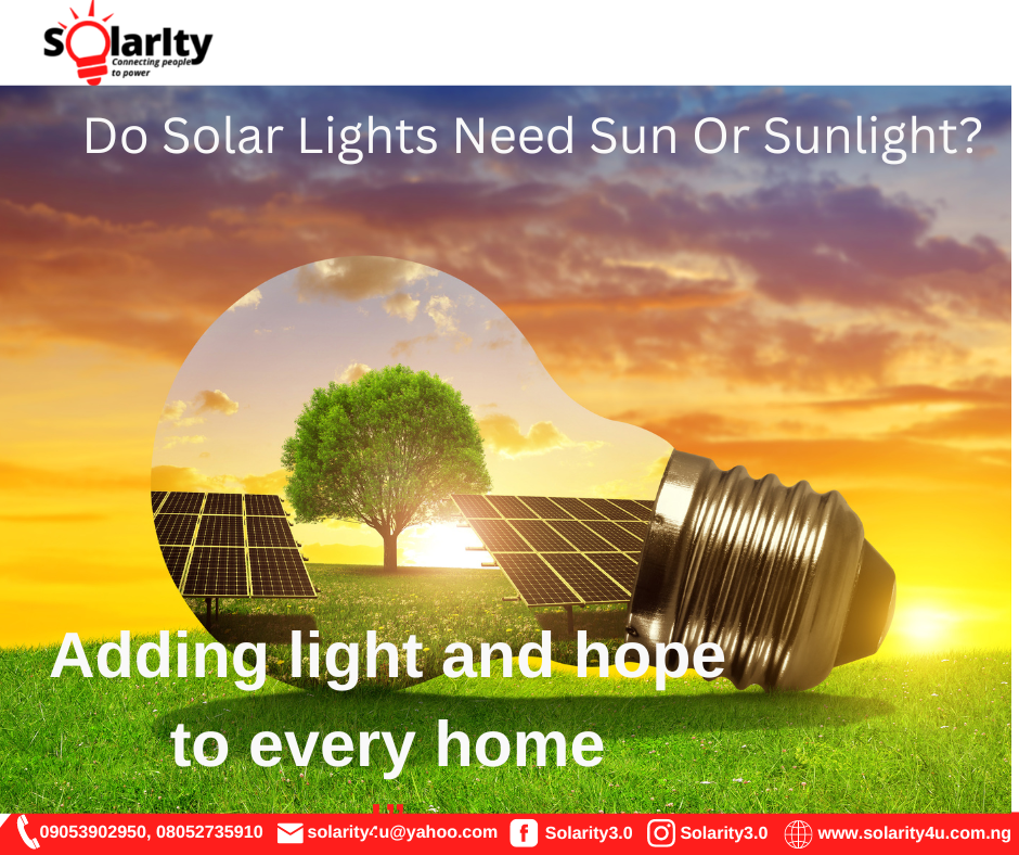 Do Solar Lights Need Sun Or Sunlight In Nigeria